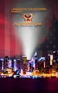 E-Book (epub) Legends Of The Eathreal Phoenix (The heros of the multiverse, #1) von Jonathan Chad Lyles, Jonathan Chad Lyles