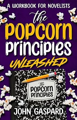 E-Book (epub) The Popcorn Principles Unleashed von John Gaspard