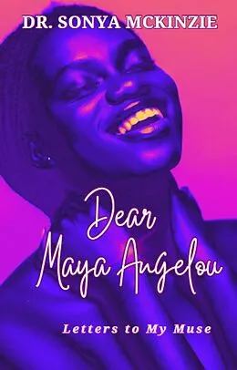 E-Book (epub) Dear Maya Angelou von Sonya McKinzie