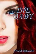 E-Book (epub) The Baby (Sinner's Paradise, #6) von Nicole Willard