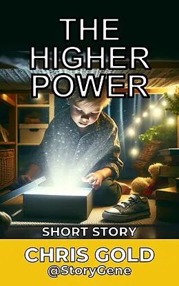 E-Book (epub) The Higher Power von Chris Gold