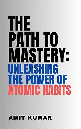 E-Book (epub) A Path To Mastery von Amit Kumar