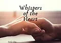 E-Book (epub) Whispers of the Heart von Emily Chen