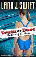 E-Book (epub) Truth or Dare: The Girls of St. Agnes von Lana J. Swift