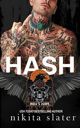 E-Book (epub) Hash (Hell's Jury MC, #3.5) von Nikita Slater