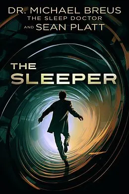 E-Book (epub) The Sleeper von Michael Breus, Sean Platt