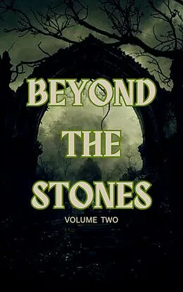 E-Book (epub) Beyond the Stones Volume 2 von Mt Hart