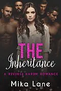 E-Book (epub) The Inheritance (A Contemporary Reverse Harem Romance) von Mika Lane