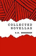 E-Book (epub) Collected Novellas von S.B. Borgersen
