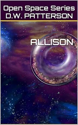 E-Book (epub) Allison (Future Chron, #21) von D. W. Patterson