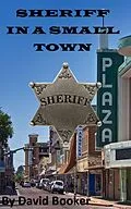 E-Book (epub) Sheriff in a Small Town von David Booker