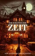 E-Book (epub) Der Schatten der Zeit von A. C. P