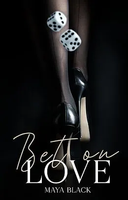 E-Book (epub) Bet on Love von Maya Black