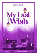 E-Book (epub) My Last Wish von Prisca Acquah