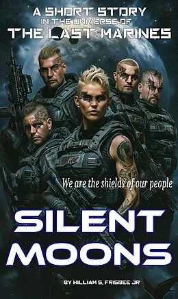 E-Book (epub) Silent Moons von William S Frisbee
