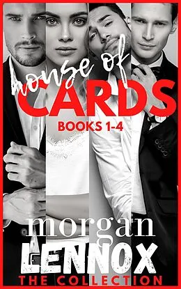 E-Book (epub) House of Cards: Books 1-4 Collection: Steamy Billionaire Romances von Morgan Lennox