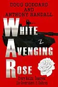 E-Book (epub) White Avenging Rose von Anthony Randall, Doug Goddard