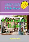 E-Book (epub) A Complete Guide to Henrik Ibsen's A Doll's House von Jorges P. Lopez