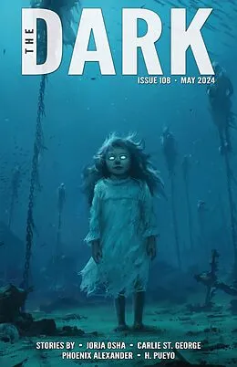 E-Book (epub) The Dark Issue 108 von Jorja Osha, Carlie St. George, Phoenix Alexander