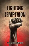 E-Book (epub) FightingTemptation von Phindulo Ramavhoya