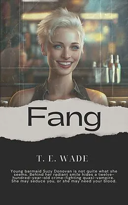 E-Book (epub) Fang von T. E. Wade