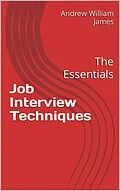 E-Book (epub) Interview Techniques: The Essentials von Andrew William James