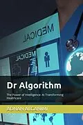E-Book (epub) Dr Algorithm von Adnan Alganimi