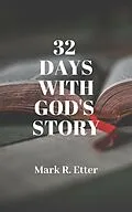 E-Book (epub) 32 days with God's Story von Mark Etter