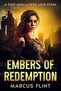 E-Book (epub) Embers of Redemption von Marcus Flint