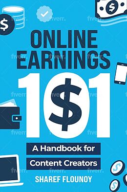 eBook (epub) Online Earnings 101: A Handbook for Content Creators de Sharef Flounoy