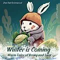 E-Book (epub) Winter is Coming: Warm Tales of Benny and Sara (Dreamy Adventures: Bedtime Stories Collection) von Dan Owl Greenwood