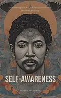 E-Book (epub) Self-Awareness: Unlocking Your True Potential von Tshepo Makamedi