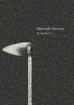 E-Book (epub) Miserable Sorrows von Soufiane L