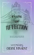 E-Book (epub) Taste of Affection (Tales of the Heart, #1) von Cheryl van Gent