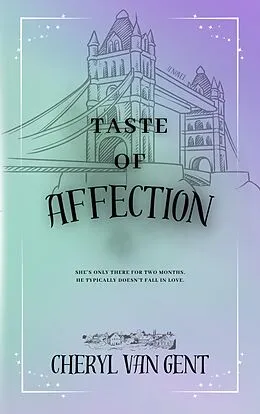 E-Book (epub) Taste of Affection (Tales of the Heart, #1) von Cheryl van Gent