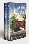 E-Book (epub) Last Chance: The Complete Series von Riley Hart