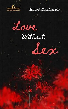 E-Book (epub) Love without Sex von Ankit Chaudhary Shiv