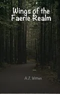 E-Book (epub) Wings of The Faerie Realm von Albert Witten