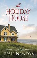 E-Book (epub) The Holiday House (Five Island Cove, #11) von Jessie Newton