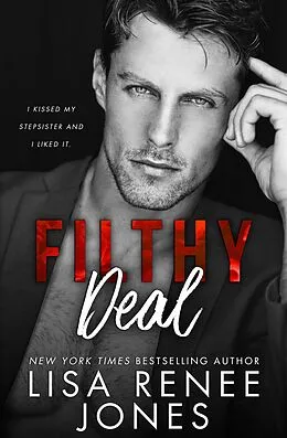 E-Book (epub) Filthy Deal (Scandalous Billionaires, #2) von Lisa Renee Jones