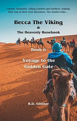 E-Book (epub) Becca The Viking & The Heavenly Runebook Book 6 (Becca The Viking & The Heavenly Runes, #1) von R. D. Ginther