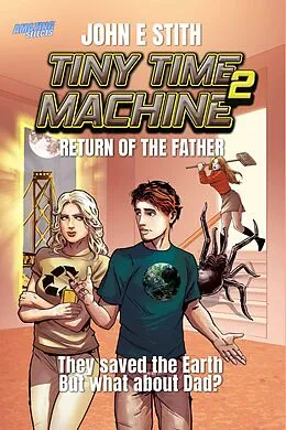 E-Book (epub) Tiny Time Machine 2: Return of the Father von John E. Stith