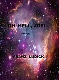E-Book (epub) Oh Hell, Joe! (Uncut) von Franz Ludick