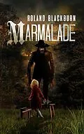 E-Book (epub) Marmalade von Roland Blackburn