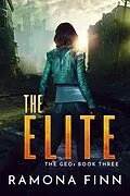 E-Book (epub) The Elite (The GEOs, #3) von Ramona Finn