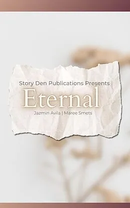 E-Book (epub) Eternal (Eternal Series, #1) von Story Den Publications