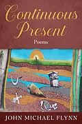 E-Book (epub) Continuous Present von John Michael Flynn