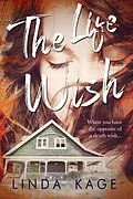 E-Book (epub) The Life Wish von Linda Kage