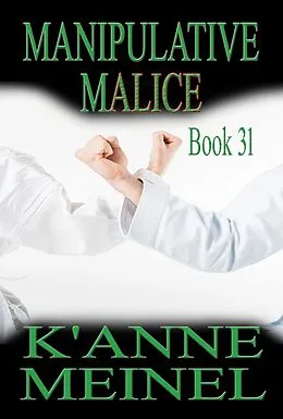 E-Book (epub) Manipulative Malice von K'Anne Meinel
