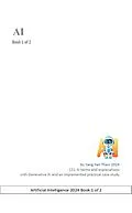 E-Book (epub) Artificial Intelligence 2024 Book 1 of 2 (AI, #1) von Yang Yen Thaw